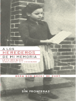 A los herederos de mi memoria: La historia de una sobreviviente al holocausto