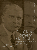 Dr. Claro Homem de Mello: o primeiro psiquiatra de São Paulo