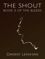 The Bleeds: The Shout: The Bleeds, #3