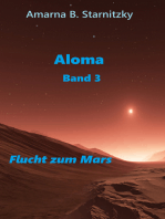 Aloma Band 3: Flucht zum Mars