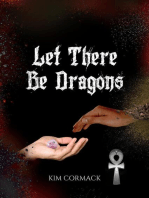 Let There Be Dragons: Children Of Ankh Universe