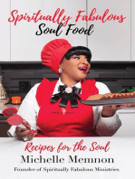 Spiritually Fabulous Soul Food: Recipes For The Soul