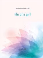 Life of a Girl: Live and Let Live Every Girl