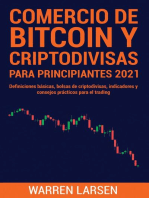 COMERCIO DE BITCOIN Y CRIPTODIVISAS PARA PRINCIPIANTES 2021 Definiciones básicas, bolsas de criptodivisas, indicadores y consejos prácticos para el trading