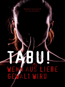 Tabu: Wenn aus Liebe Gewalt wird