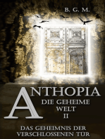 Anthopia Die geheime Welt II: Das Geheimnis der verschlossenen Tür