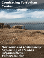 Harmony and Disharmony: Exploiting al-Qa'ida's Organizational Vulnerabilities