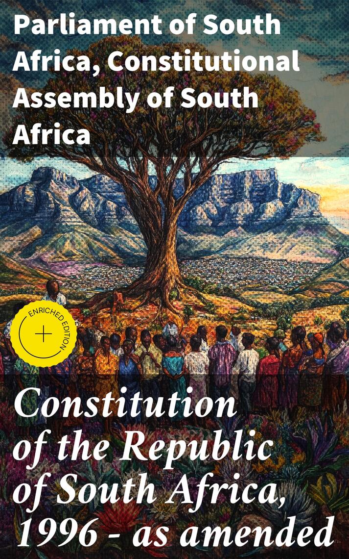 Read Constitution of the Republic of South Africa, 1996 — as amended