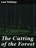 The Cutting of the Forest: The Story of a Yunker