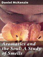Aromatics and the Soul