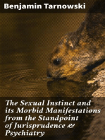 The Sexual Instinct and its Morbid Manifestations from the Standpoint of Jurisprudence & Psychiatry