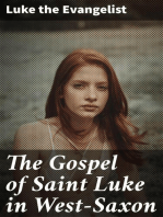 The Gospel of Saint Luke in West-Saxon