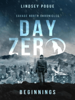 Day Zero: Savage North Beginnings: Savage North Chronicles, #0