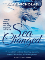Sea Changed: Discovering the True Path to Faith and Healing
