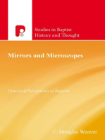 Mirrors and Microscopes: Historical Perceptions of Baptists
