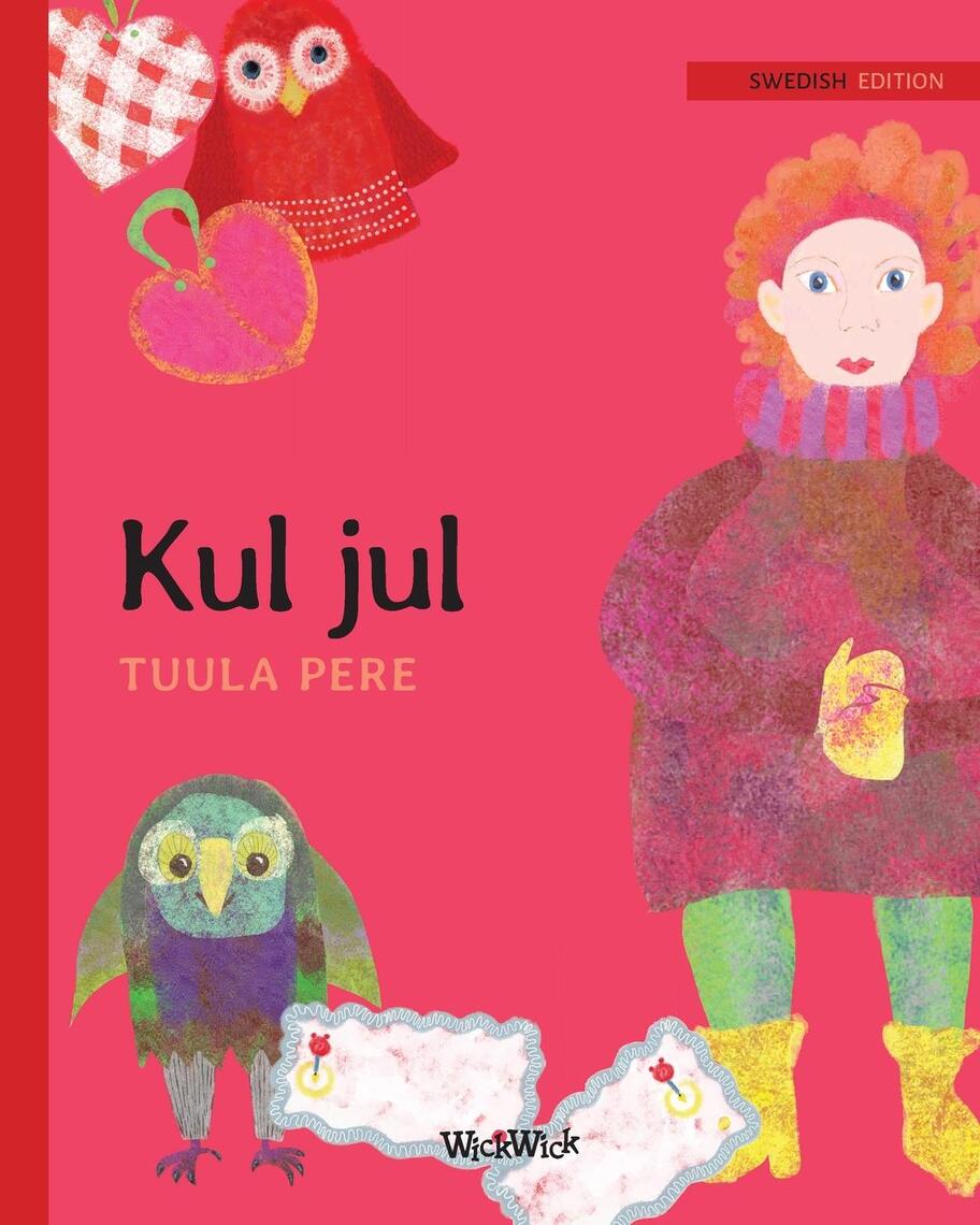 Kul jul by Tuula Pere (Ebook) - Read free for 30 days