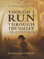 Though I Run Through the Valley