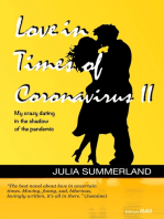 Love in Times of Coronavirus II: My crazy dating in the shadow of the pandemic