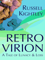 Retro Virion: A Tale of Lunacy & Loss