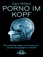 Porno im Kopf: Die verdeckten Folgen von Pornosucht - und was Sie dagegen tun können