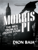 Morris PI: The Men from Ice House Four