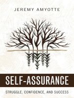 Self-Assurance: Struggle, Confidence, and Success
