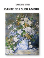 Dante e i suoi amori