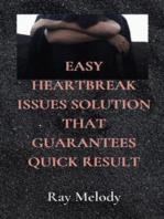 Easy Heartbreak Issues Solution That Guarantees Quick Result