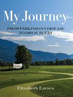 My Journey: FROM PARKINSON'S DISEASE TO DBS SURGERY