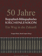 50 Jahre Biographisch-Bibliographisches Kirchenlexikon: Ein Weg in die Zukunft