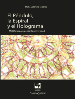 El Péndulo, la Espiral y el Holograma: Metáforas para pensar la universidad