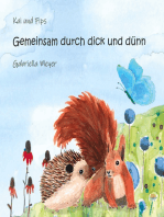 Gemeinsam durch dick und dünn: Kai und Fips