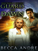 Guard the Dawn: Night Traveler, Book Three