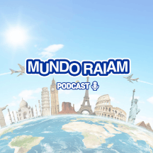 Mundo Raiam Podcast