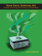 Your Excel Survival Kit 2nd Edition: Your Guide to Surviving and Thriving in an Excel World