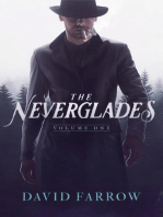 The Neverglades: Volume One: The Neverglades, #1