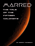 Marred: The Tale of the Fifteen Colonists