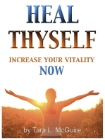 Heal Thyself: Increase Your Vitality Now