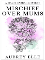 Mischief Over Mums