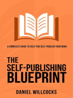 The Self-Publishing Blueprint: A complete guide to help you self-publish your book: Great Writers Share, #1