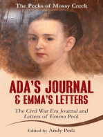 Ada's Journal and Emma's Letters: The Civil War Era Journal and Letters of Emma Peck: The Pecks of Mossy Creek