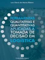 Ferramentas Qualitativas e Quantitativas: Aplicadas À Tomada de Decisão em Logística