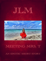 Meeting Mrs. T: An Erotic Short Story
