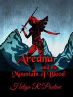 Areana and the Mountain of Blood: Daughter of Deceit Adventures, #3