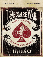 I Declare War Bible Study Guide: Four Keys to Winning the Battle with Yourself