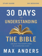 30 Days to Understanding the Bible Study Guide: Unlock the Scriptures in 15 Minutes a Day