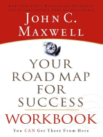 Your Road Map For Success Workbook: You Can Get There From Here