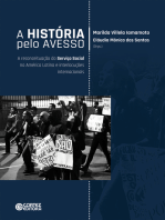 A história pelo avesso: a reconceituação do Serviço Social na América Latina e interlocuções internacionais