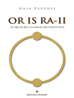 OR IS RA-II: El Ojo de Ra y la vuelta del Cristo Alfa