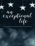 An Exceptional Life
